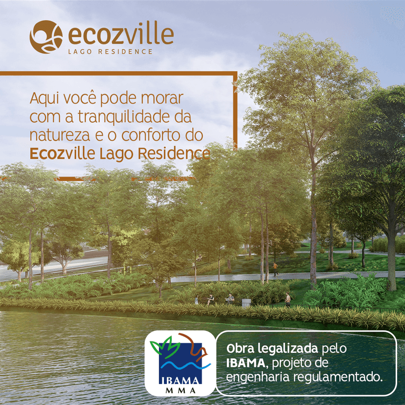 Ecozville Lago Residence: a escolha ideal para quem busca viver em contato com a natureza sem abrir mão da segurança e tranquilidade